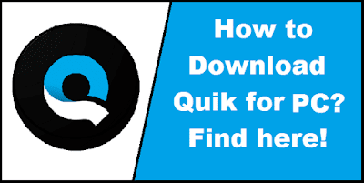 quik for mac download quik for mac download