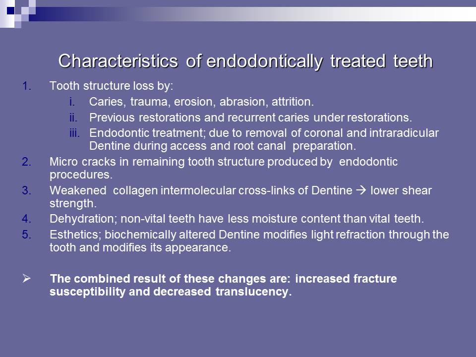 Dentistry Restoration of Endodontically Treated Teeth