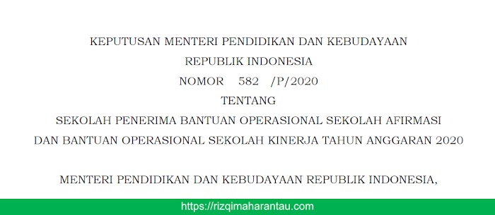 SEKOLAH PENERIMA BOS AFIRMASI DAN BOS KINERJA TAHUN 2020 BERDASARKAN KEPUTUSAN MENDIKBUD NOMOR 582/P/2020