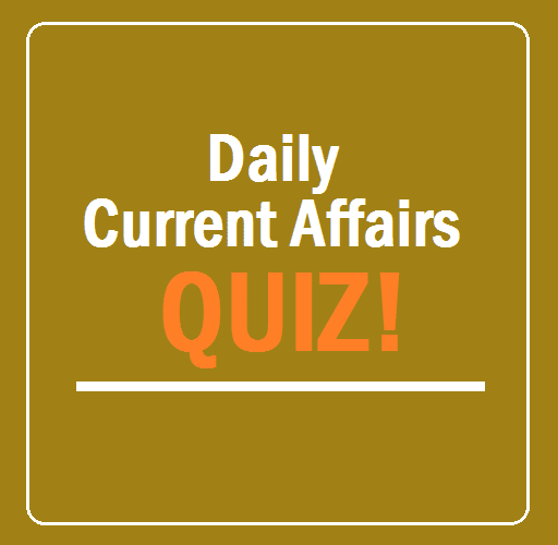 Current Affairs Quiz: 15 May 2020(करंट अफेयर्स क्विज़: 15 मई 2020)