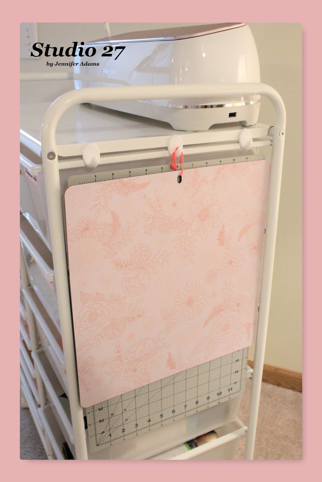 Studio 27 By Jennifer Adams How I Styled and Organized My Cricut