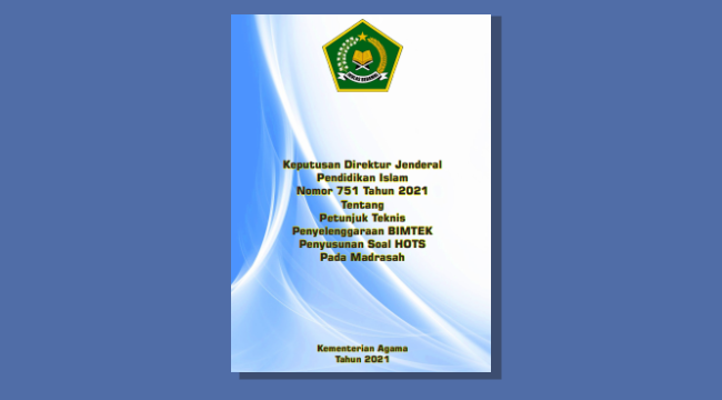 Petunjuk Teknis Penyelenggaraan Bimtek Penyusunan Soal Hots Pada Madrasah Guru Madrasah