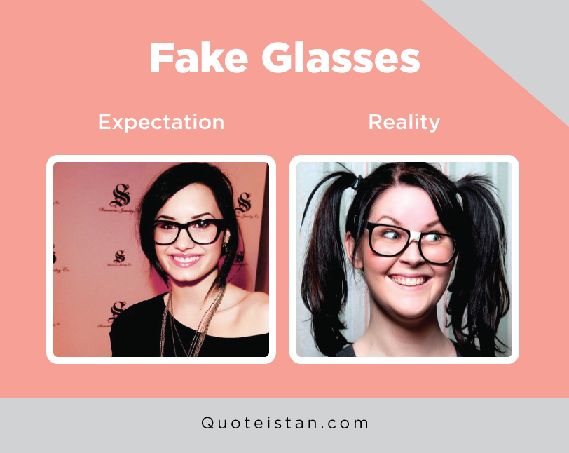 Expectation Vs Reality Fake Glasses