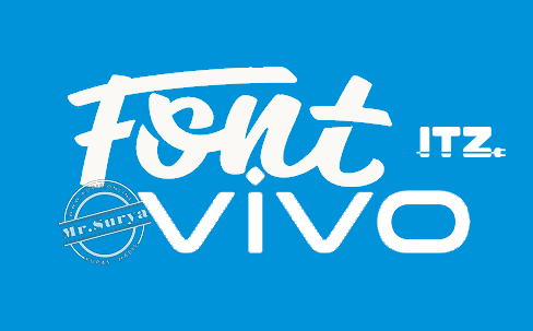 Download 40+ Font Vivo Y12, Y20, Y30, Y91 Gratis