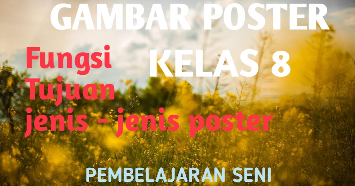 Seni Budaya Lengkap Ulangan Menggambar Poster Kelas 8