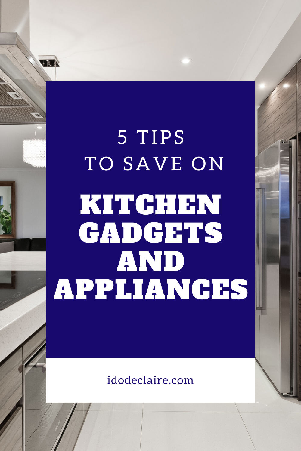 5 Tips To Save On Kitchen Gadgets And Appliances