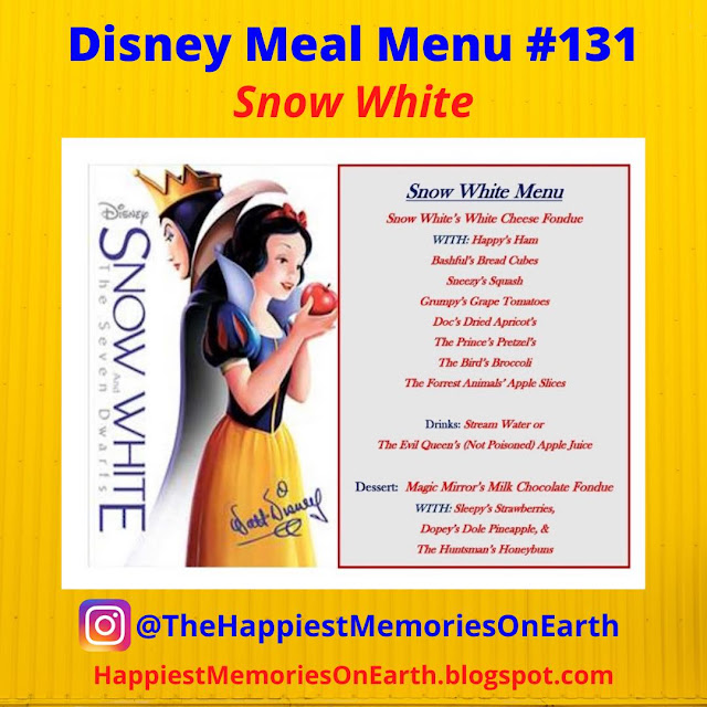 Disney Meal #131 - Snow White & The Seven Dwarves