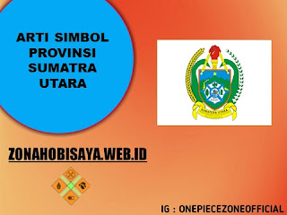 Simbol Provinsi Sumatra Utara, Salah Satu Provinsi Pertama Di Indonesia