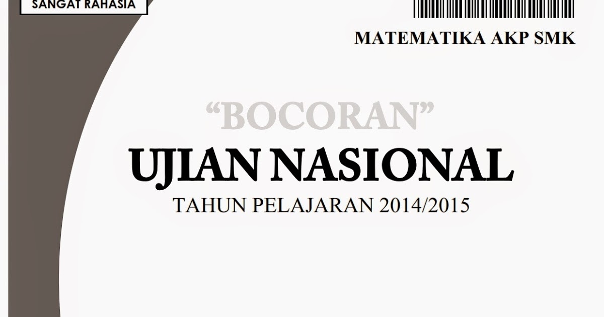 Bocoran Soal Ujian Nasional Matematika Akp Smk 2015 2016 Muda Mudi Condrowangsan