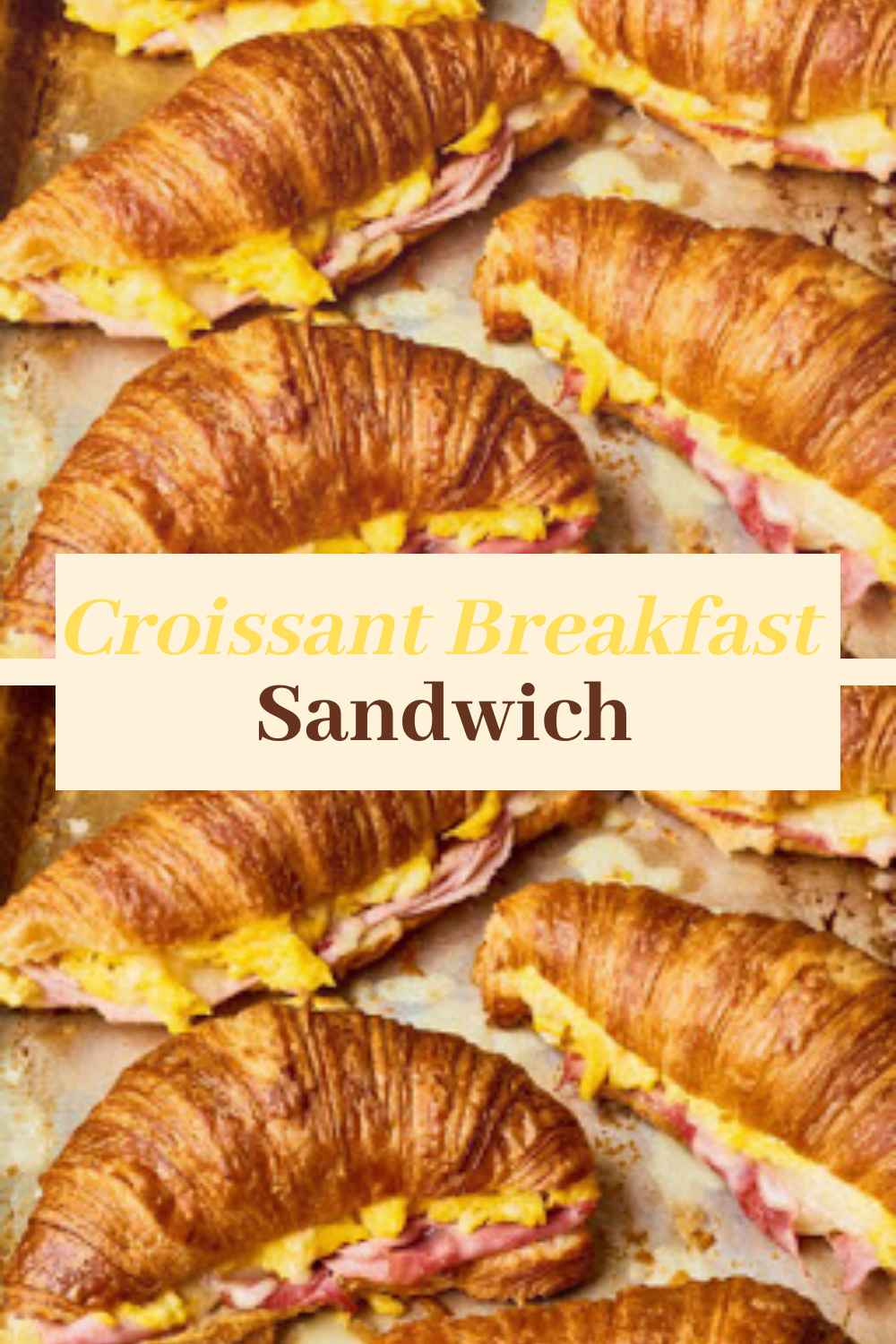Croissant Breakfast Sandwich - Food Recipes Smith