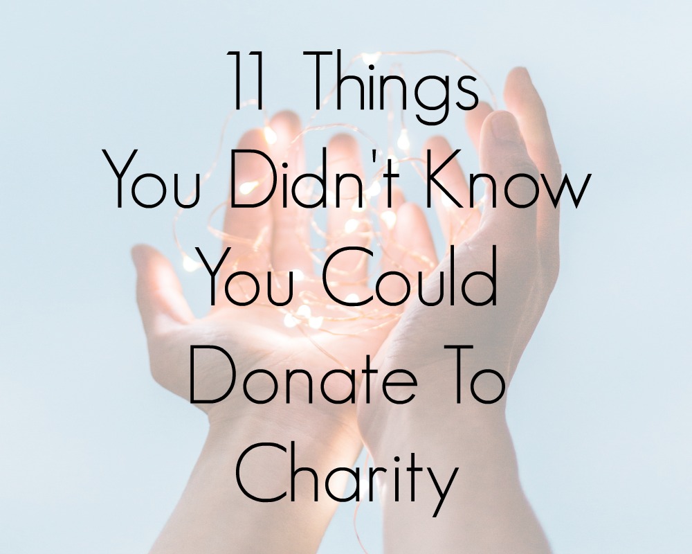 11 Things You Can Donate To Charity Whimsical Mumblings