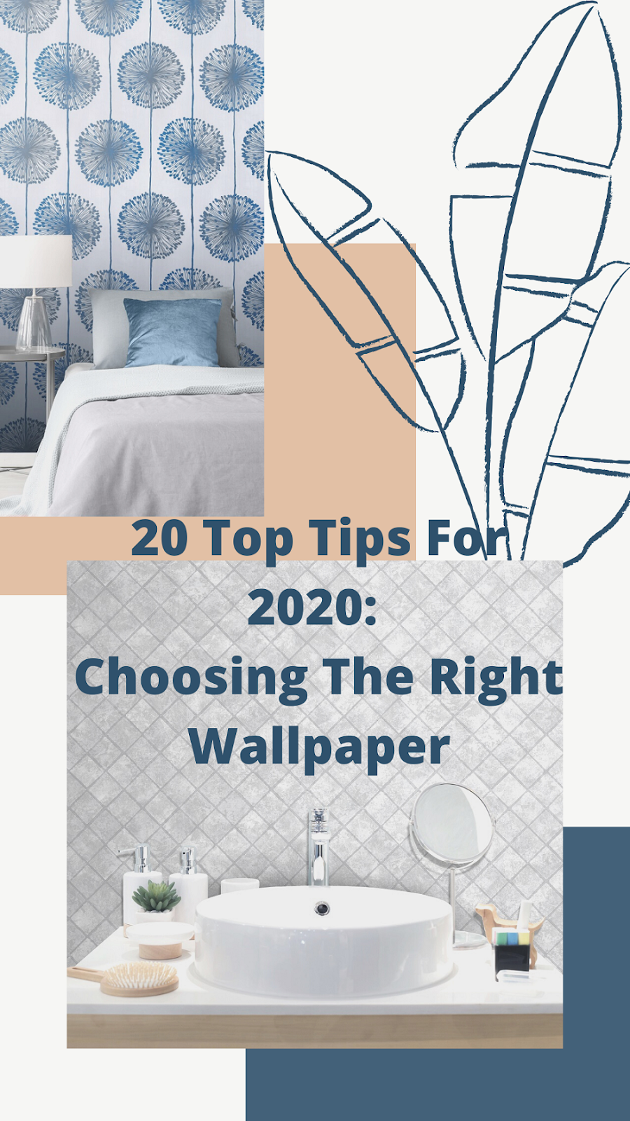 20 Top Tips For 2020 Choosing The Right Wallpaper