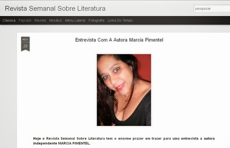 http://revistasemanalliteratura.blogspot.com.br/2014/11/entrevista-com-autora-marcia-pimentel.html