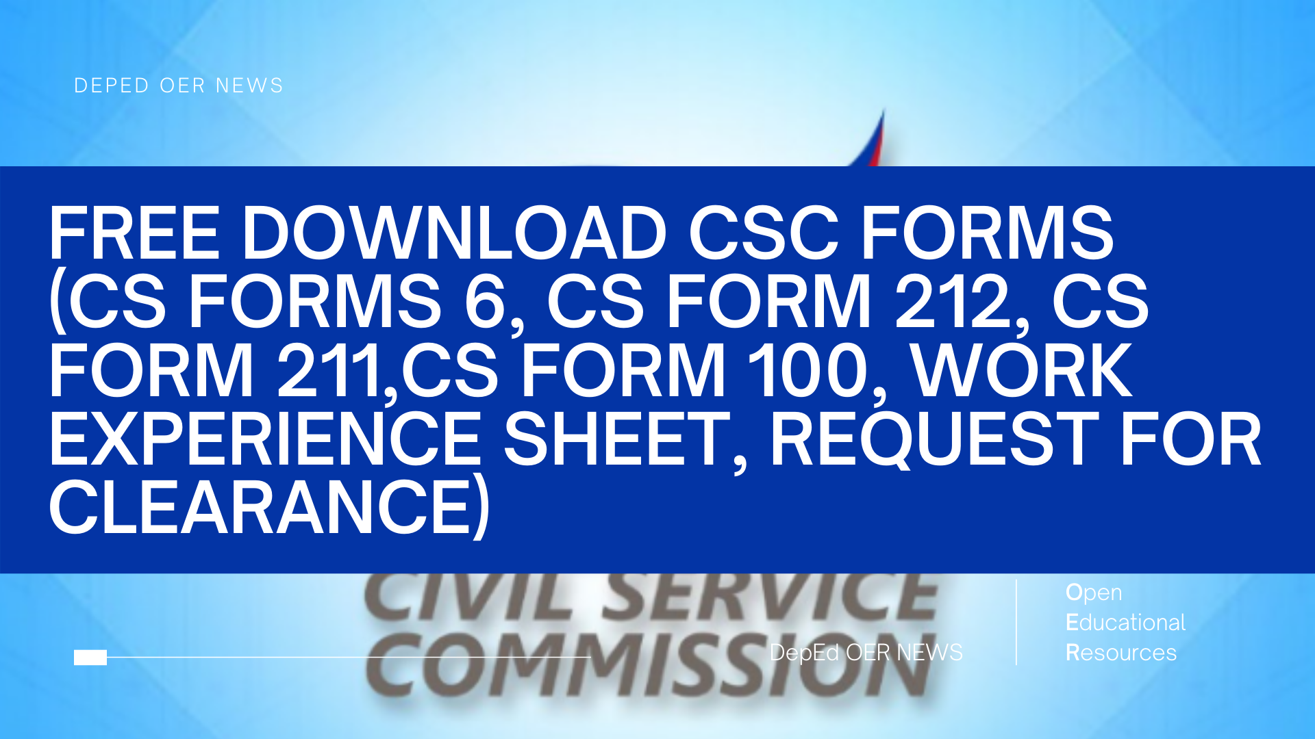 FREE DOWNLOAD CSC FORMS (CS FORMS 6, CS FORM 212, CS FORM 211,CS FORM