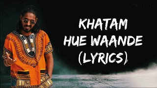 Khatam Hue Waande Lyrics Emiway Bantai