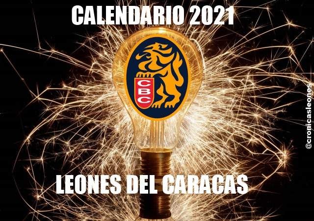 Calendario Leones del Caracas Eliminatoria 2021 LVBP