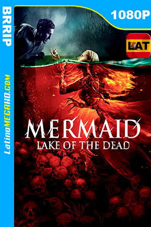 La Sirena: La Leyenda Jamás Contada (2018) Latino HD 1080P (2018)