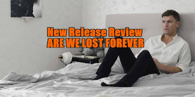 are we lost forever review