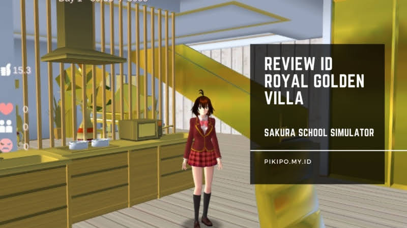 Review ID Royal Golden Villa (RGV) Sakura School Simulator Review ID Royal Golden Villa (RGV) Sakura School Simulator
