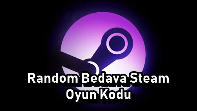 Random Bedava Steam Oyun Kod