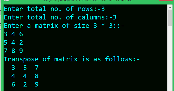 Write a program in C to find the transpose of given matrix.