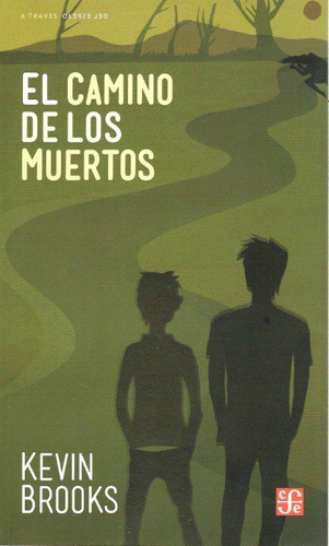 Entre libros y mundos.: EL CAMINO DE LOS MUERTOS de KEVIN BROOKS