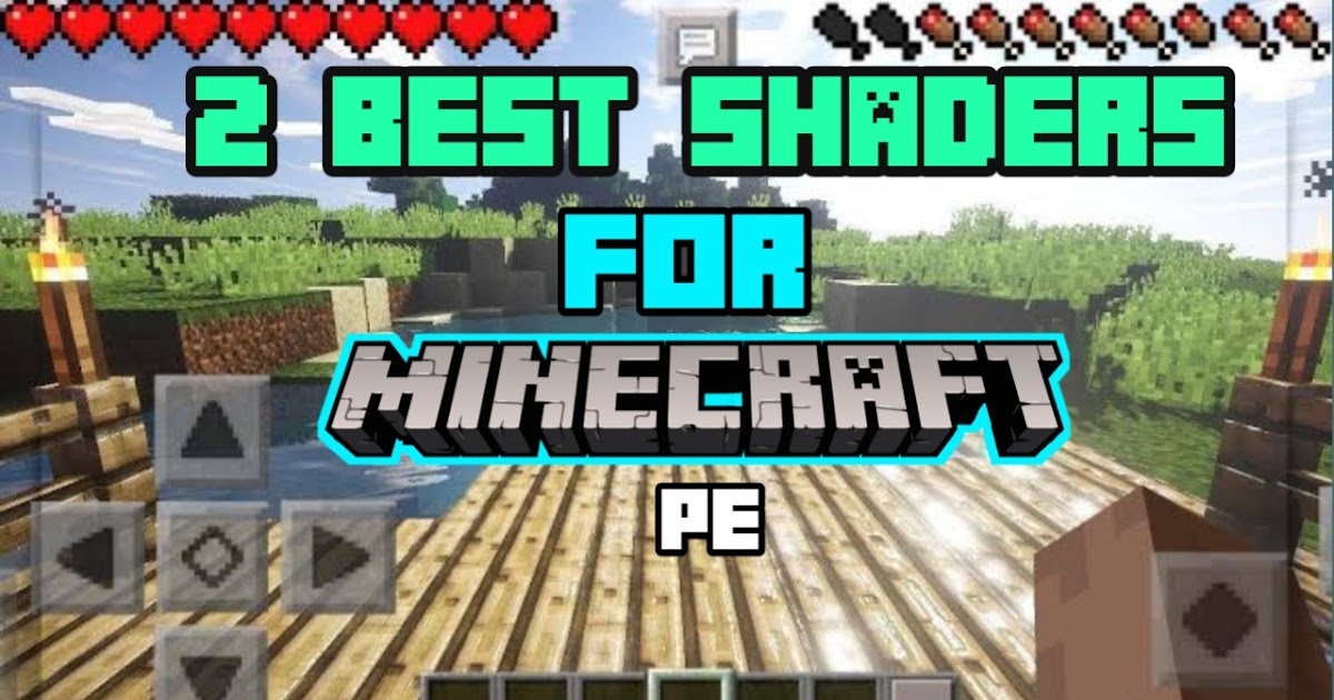 2 Best Shaders For Minecraft PE
