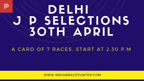 Delhi Jackpot Selections 30th April, Trackeagle, Track eagle