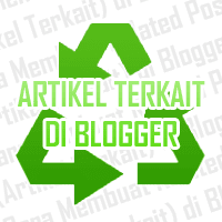 Cara Membuat Related Posts (Artikel Terkait) di Blogger Buat Artikel Terkait Blogger