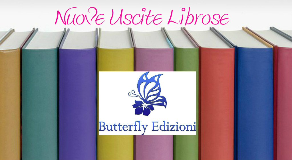 Butterfly Edizioni USCITE LIBROSE