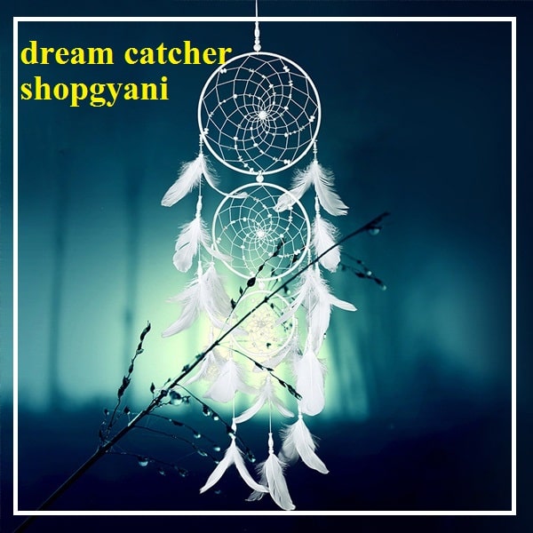 Purpose & Spiritual Meaning Of A Dream Catcher shopgyani