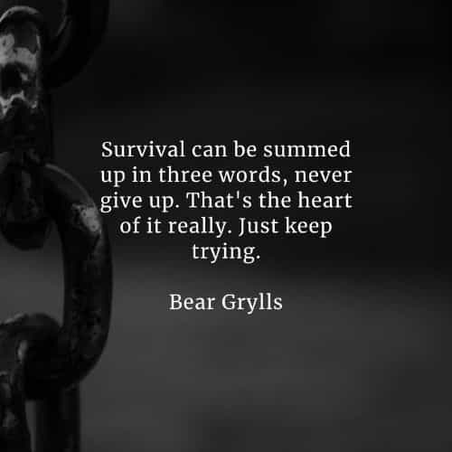 Survival quotes that will bring toughness out in you