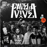 Favela Vive 4 - ADL, Mc Cabelinho, Kmila CDD, Orochi, Cesar MC, Edi Rock Favela Vive 4 - ADL, Mc Cabelinho, Kmila CDD, Orochi, Cesar MC, Edi Rock