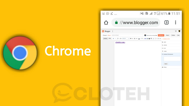 Google Chrome, Bagus untuk Ngeblog?