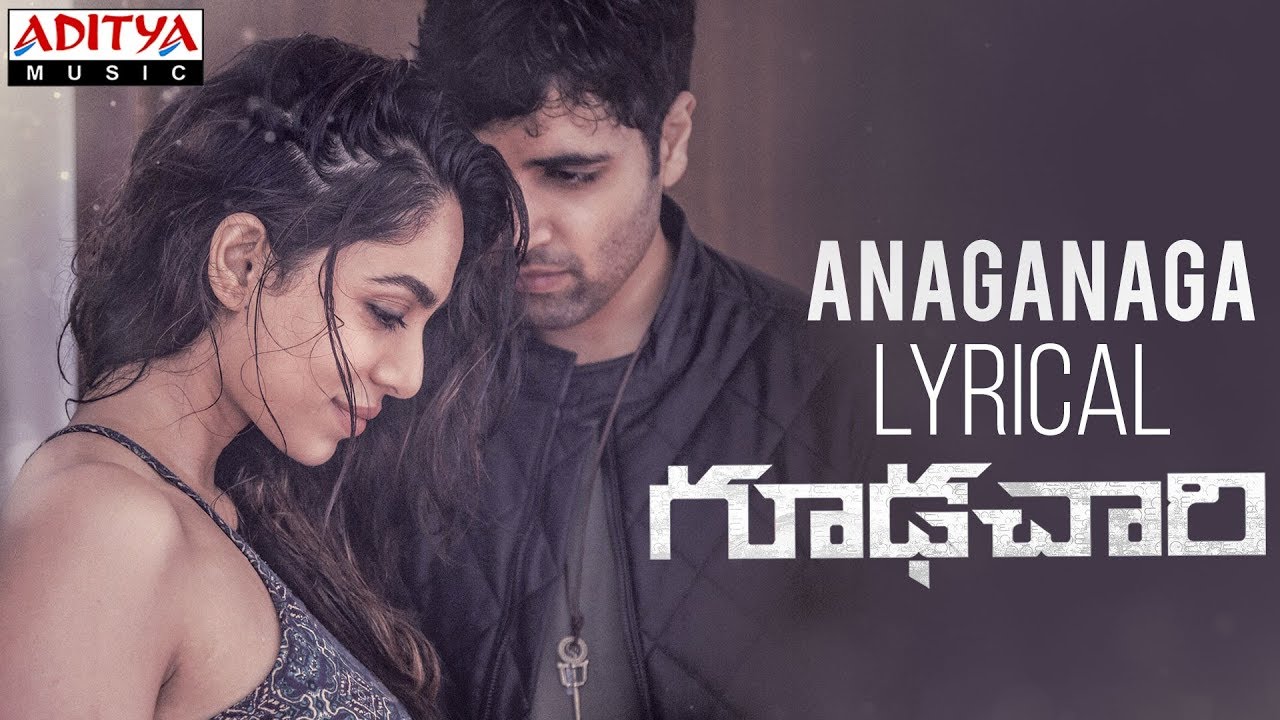 Anaganaga Telugu Song Lyrics Goodachari 2018 Atoz Lyrics Telugu Songs Lyrics A To Z Telugu Songs Lyrics In English Old Telugu Songs Lyrics #goodachari 2018 latest telugu movie ft. anaganaga telugu song lyrics