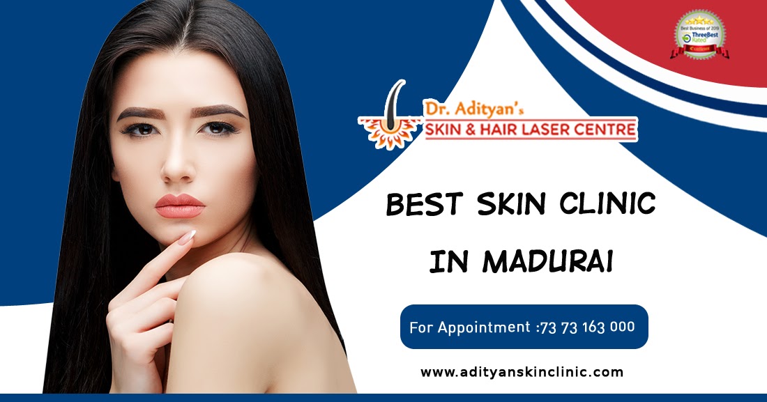Best Skin Clinic In Madurai