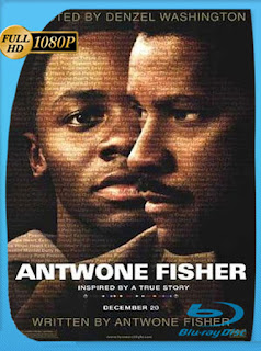 El triunfo del espíritu: Antwone Fisher (2002) HD [1080p] Latino  [Google Drive] Panchirulo