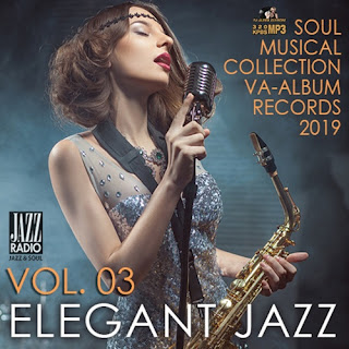 123dce7926a4e7860870b3cbaaa065e4 - VA - Elegant Jazz Vol. 03 (2019)