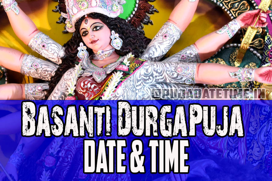 2024 Basanti Puja Date & Time, Chaitra Durga Puja, Vasant Durga Puja, India
