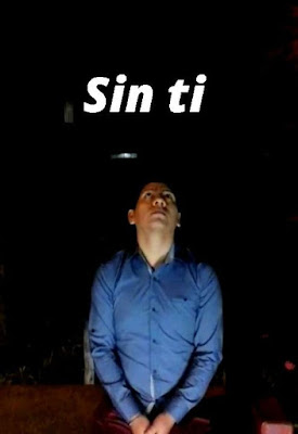 Sin ti, film Sin ti, film