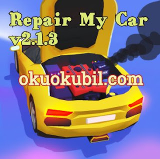 Repair My Car v2.1.3 Arabamı Onar Mod Apk İndir 2020