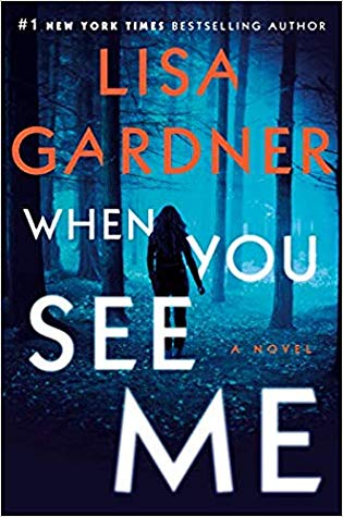 Review: When You See Me by Lisa Gardner