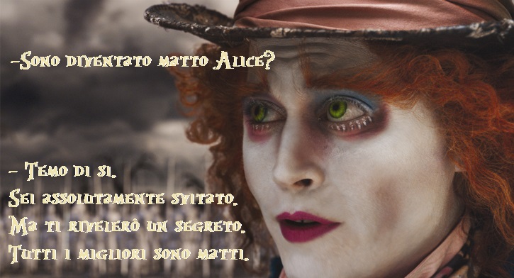 Il Cappellaio Matto Frasi Frasi Dal Film Alice In Wonderland Mymovies