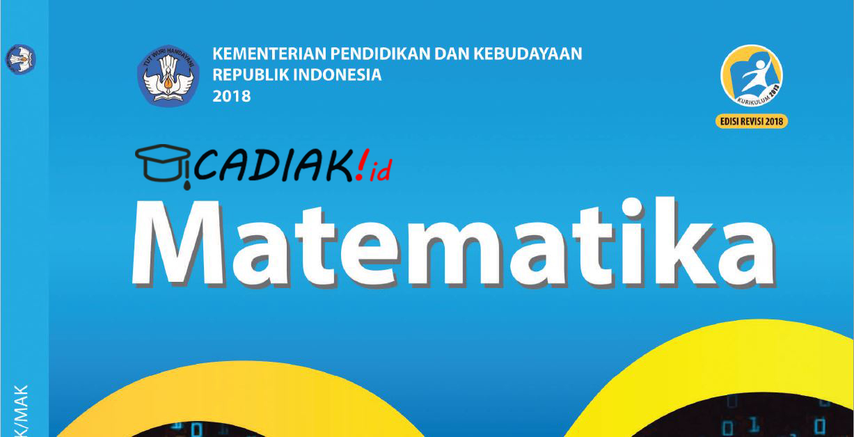 Buku Matematika Kelas 12 Sma Kurikulum 2013 Revisi 2018 Terbaru Berita Pendidikan