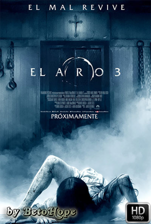 El Aro 3 [1080p] [Latino-Ingles] [MEGA]