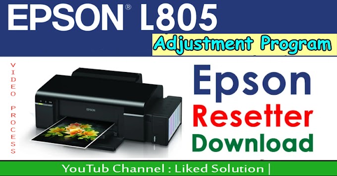 Epson L805 Resetter tool free || Adjustment Program download free