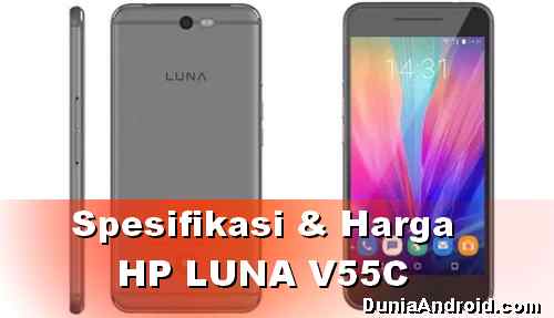 Harga Hp Luna V55c Buatan Foxcoon 2020 Dunia Android
