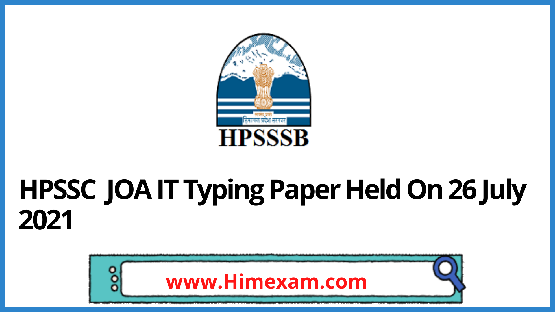HPSSC JOA IT Typing Paper Held On 26 July 2021