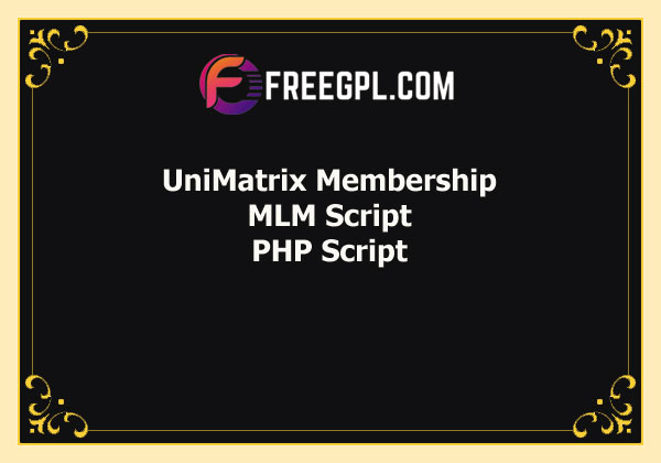 UniMatrix Membership – MLM Script Free Download