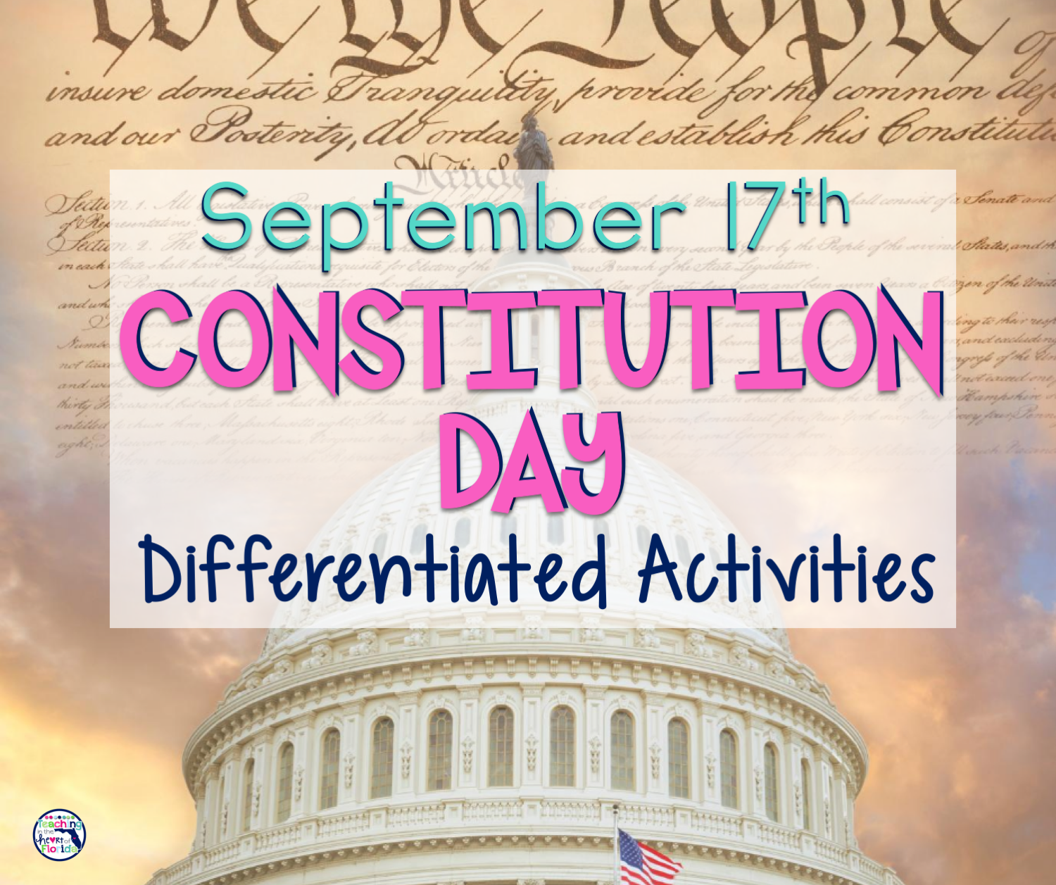 September 17th is Constitution Day! Using Differentiated Close Reading